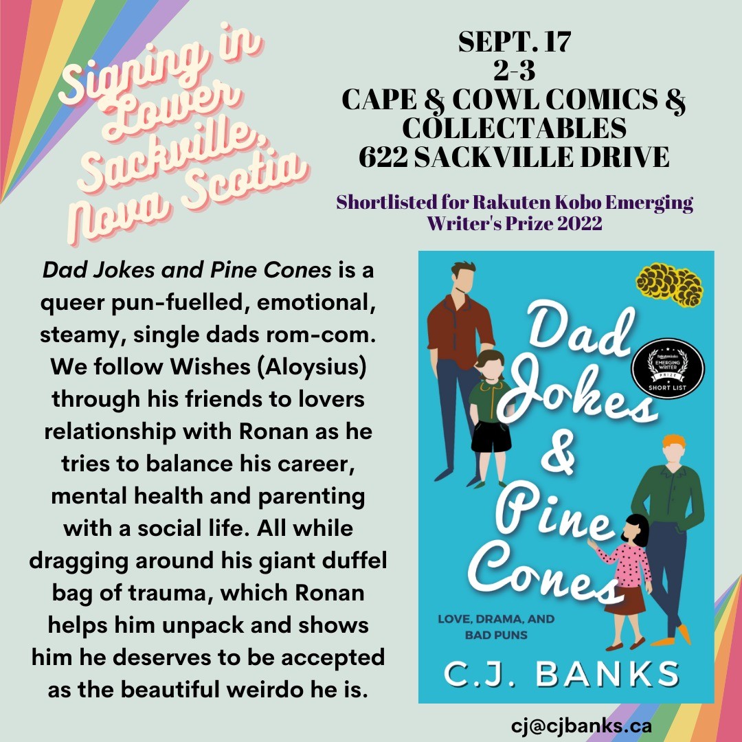 Book signing in Nova Scotia!!!

Sept. 17th (Saturday) from 2-3, I'm doing a book signing at Cape and Cowl Comics and Collectables (how cool of a name is that?!!). 622 Sackville Dr. Not far from Halifax for you Haligonians. 

This Maritimer is super excited to be out East for a bit and thrilled to collaborate with such an amazing store. Seriously. It's trans owned and I've heard nothing but great things about it and can't wait to finally see it in person for myself.

Come out and say hi, even if you don't care about the book, or already have it. The store alone will be worth the trip out. 

#bookstagram #halifax #lowersackville #capeandcowlcomics #indieauthor #lgbtqromance #mmromance #dadjokesandpinecones #novascotia #queerbookstagram #queerbooks #translivesmatter #authorsigning #booksigning #lgbtbooks #lgbtbookstagram #cjbanks #indiestore